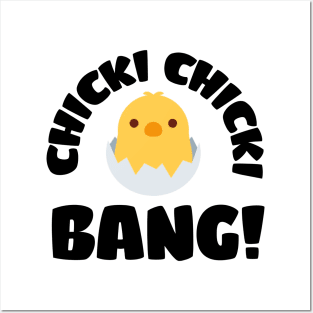 Chick funny design Posters and Art